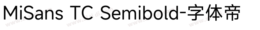 MiSans TC Semibold字体转换